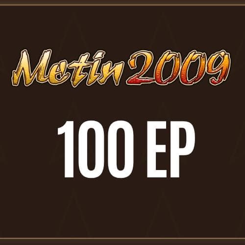 Metin2009 - 100 EP