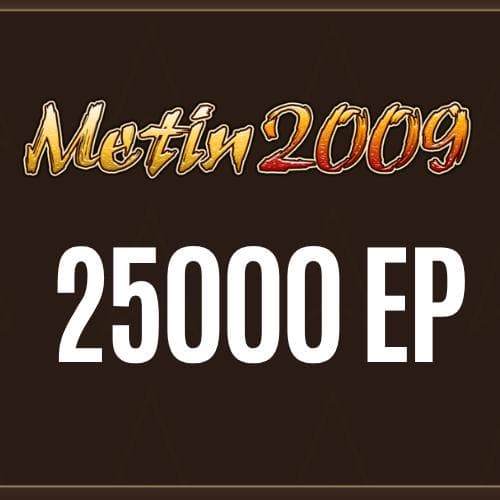 Metin2009 - 25000 EP