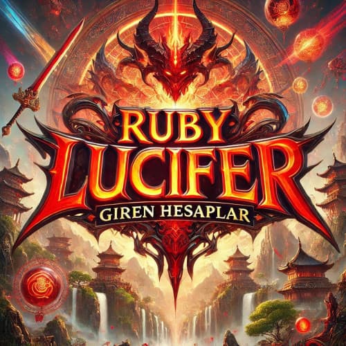 5 ADET RUBY LUCIFER'A GİREN 1 MAİL 1 İD HESAP (BİLETLER ALINMIŞTIR)
