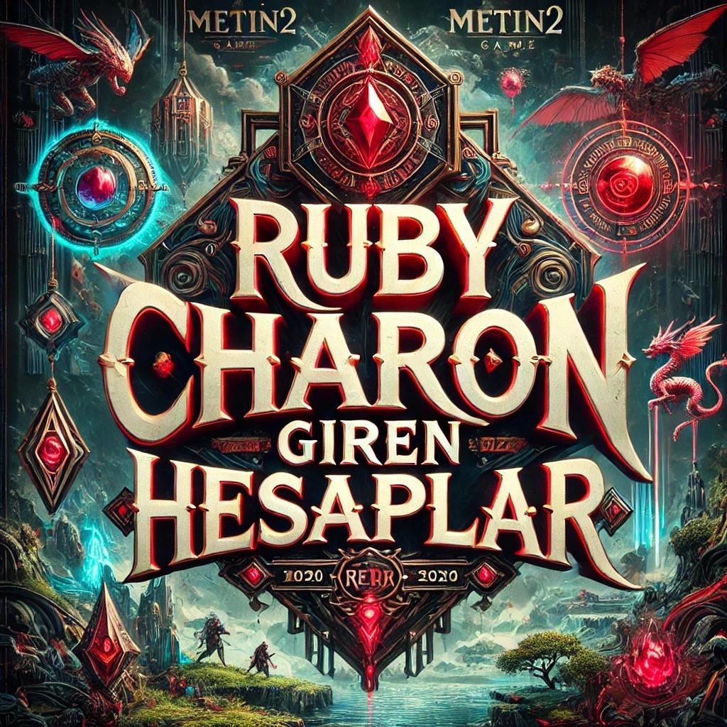 RUBY CHARON'A GİREN 1 MAİL 1 İD HESAP (BİLETLER ALINMIŞTIR)