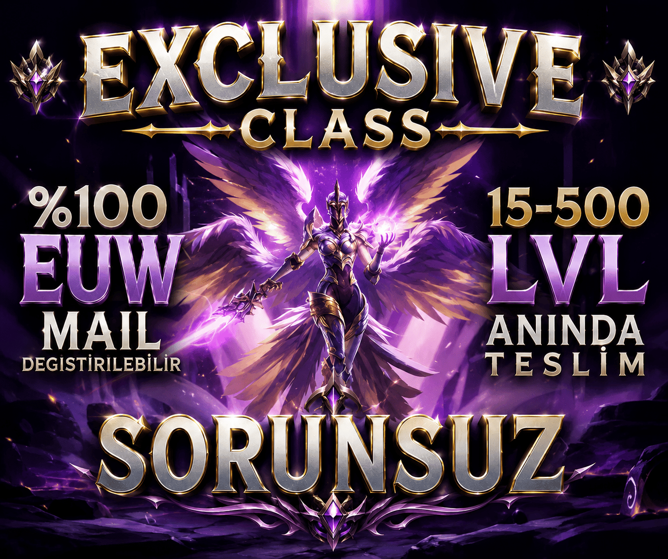 EXCLUSIVE CLASS 100 EUW 15-500 LVL SORUNSUZ RANDOM