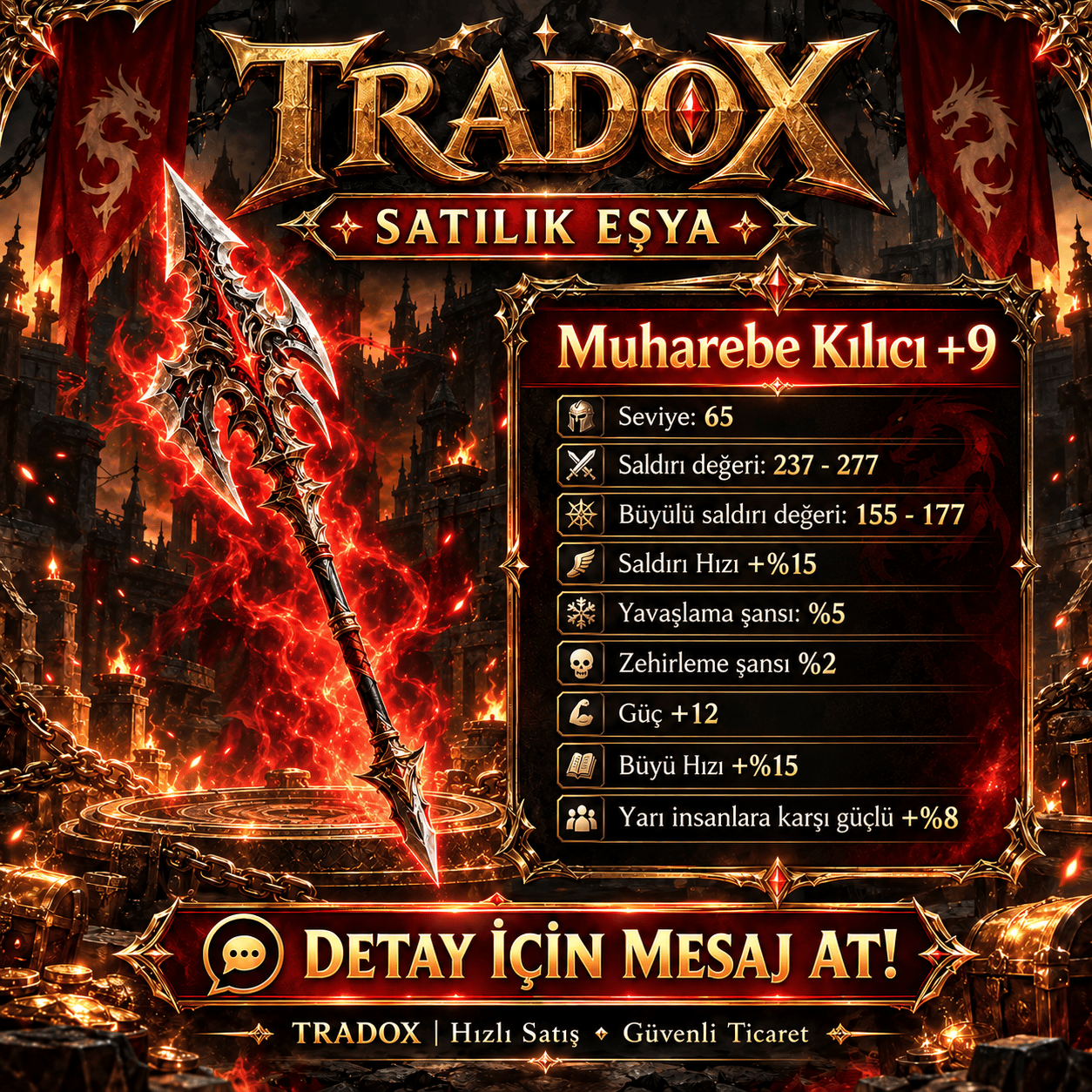 +9 MUHAREBBE - 8 YARI 12 GÜÇ 15 BÜYÜ HIZI 2 ZEHİR 3 YAVAŞLATMA