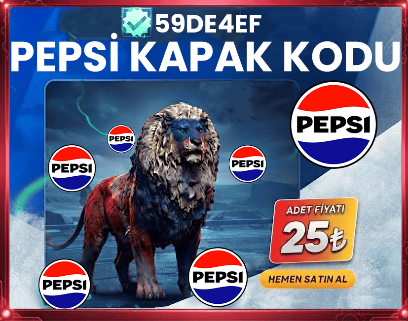50 ADET PEPSİ KAPAK KODU