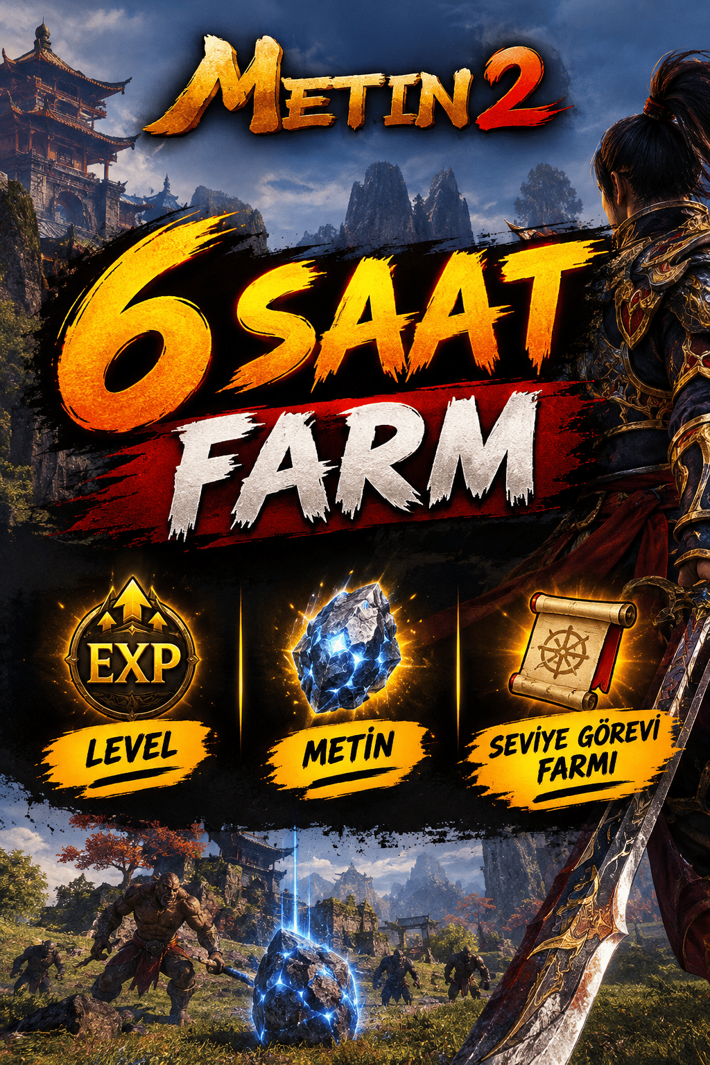 6 SAAT FARM ( LEVEL - METIN - SEVIYE GOREVI FARMI )