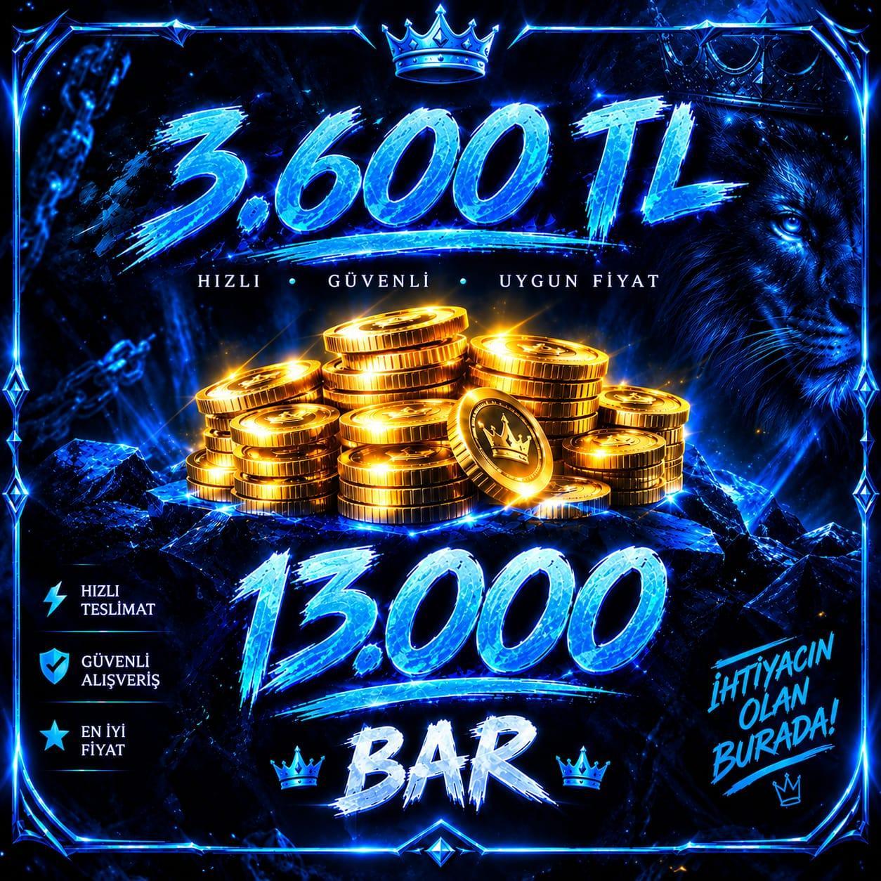 13.000 K PİYASA ALTI BAR 3600 HAYIRLI OLSUN