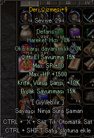 +9 DERİ ÇİZME 15 BIÇAK 15 ÇİFTEL 10 KRİTİK 1.5K HP