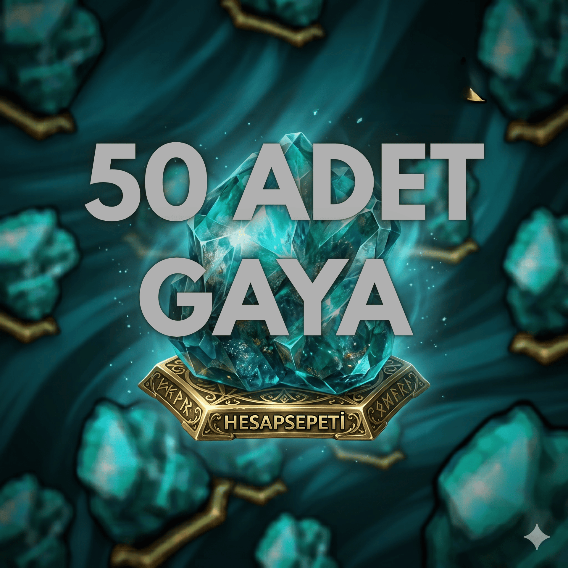 50 ADET GAYA | ANINDA TESLİM !
