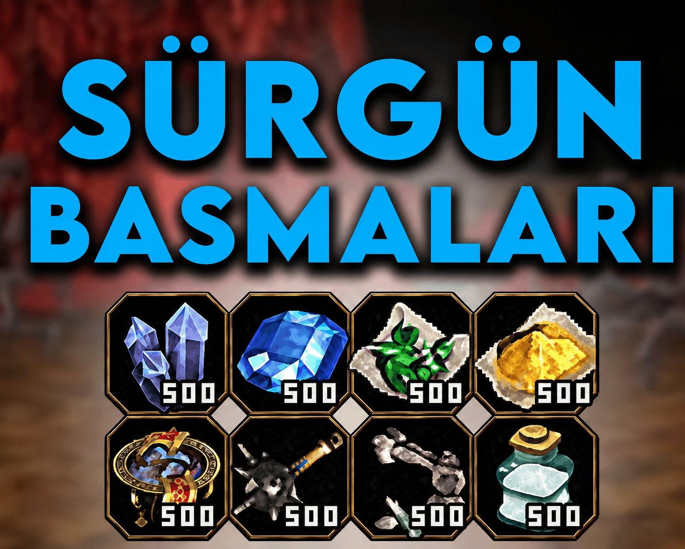 500LÜ SÜRGÜN BASMA SET