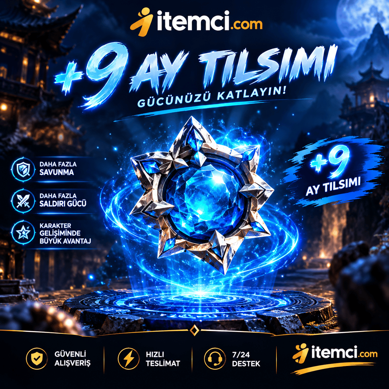 +9 AY TILSIMI - ANINDA TESLİMAT