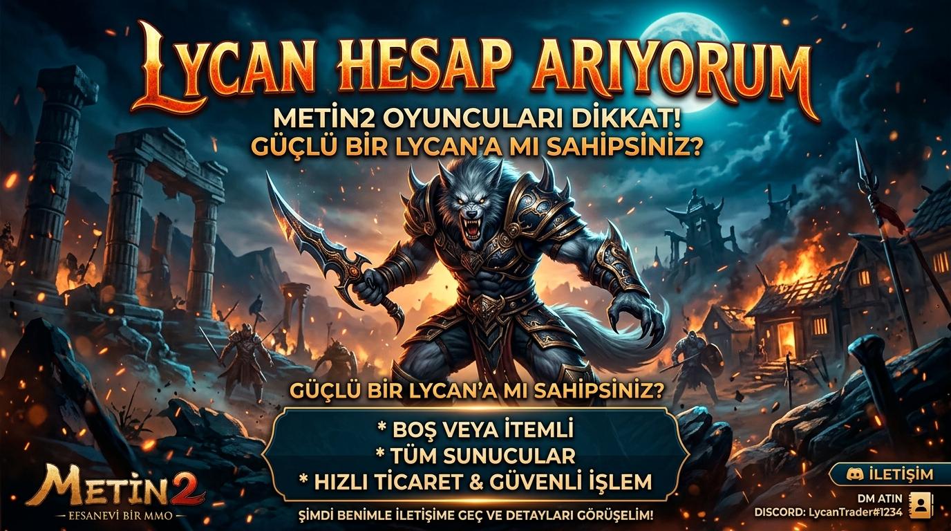 BOŞ YADA   SAĞLAM ITEMLI LYCAN ALINIR.