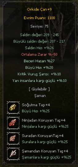 27 Beceri %20 Büyü Hızı %10 Kritik ve %10 Yarı orkide çan