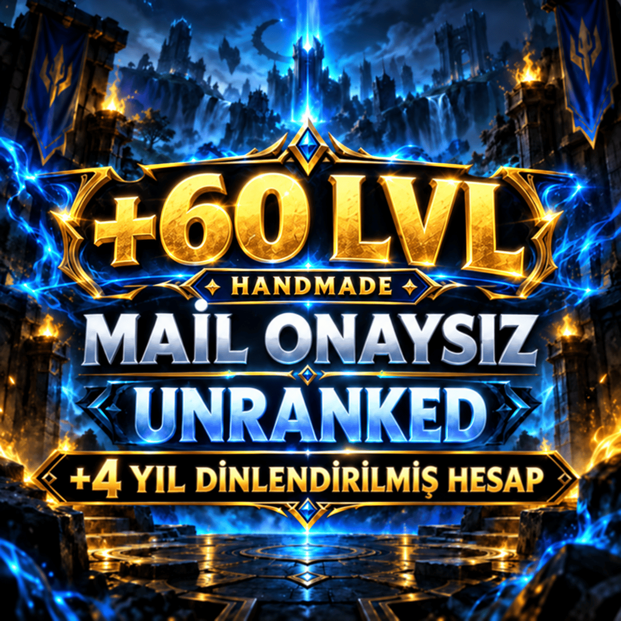 TR +60 LEVEL MAİL ONAYSIZ +4 YIL DİNLENDİRİLMİŞ1