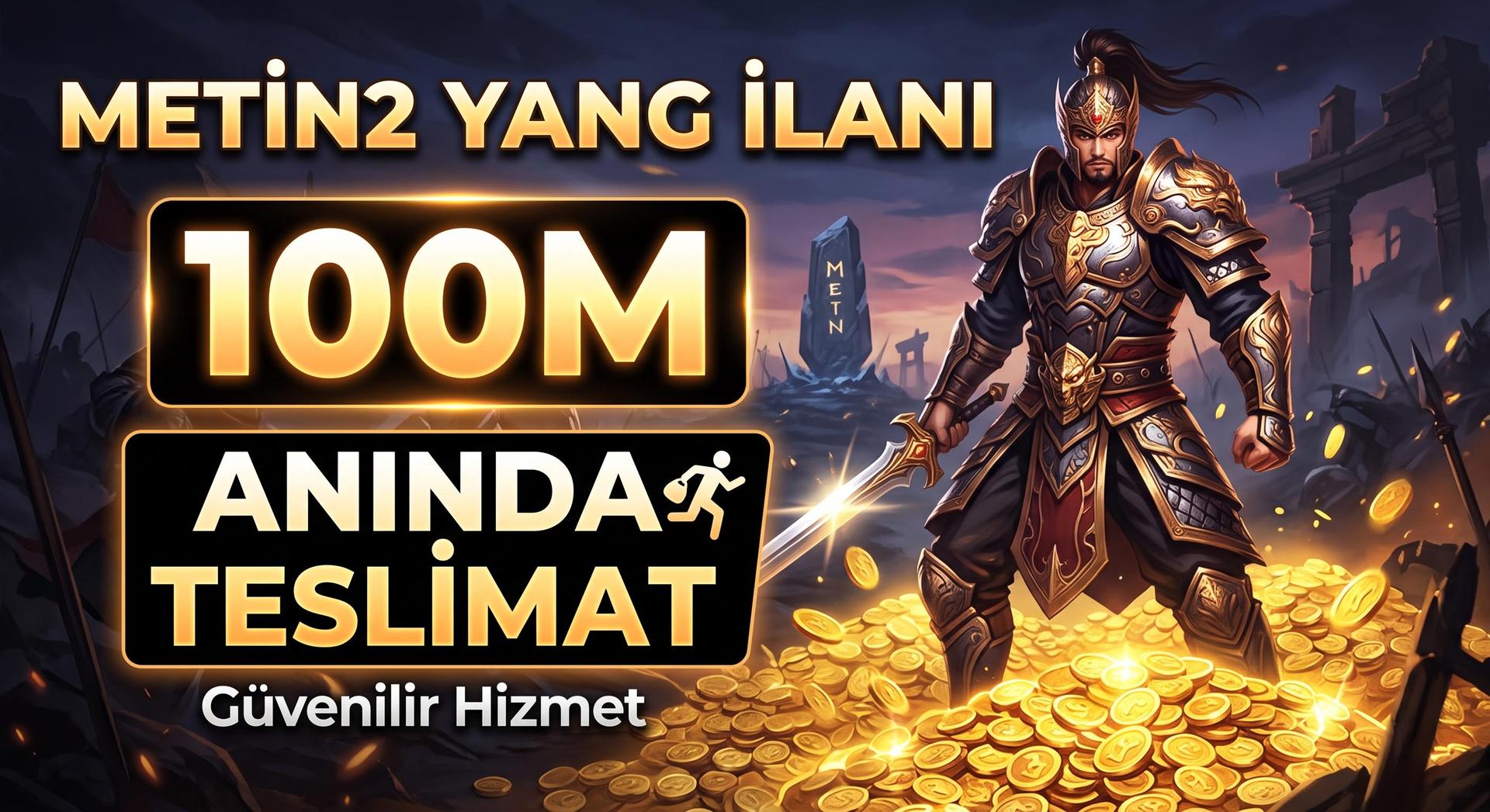 100M Yang Anında Teslimat
