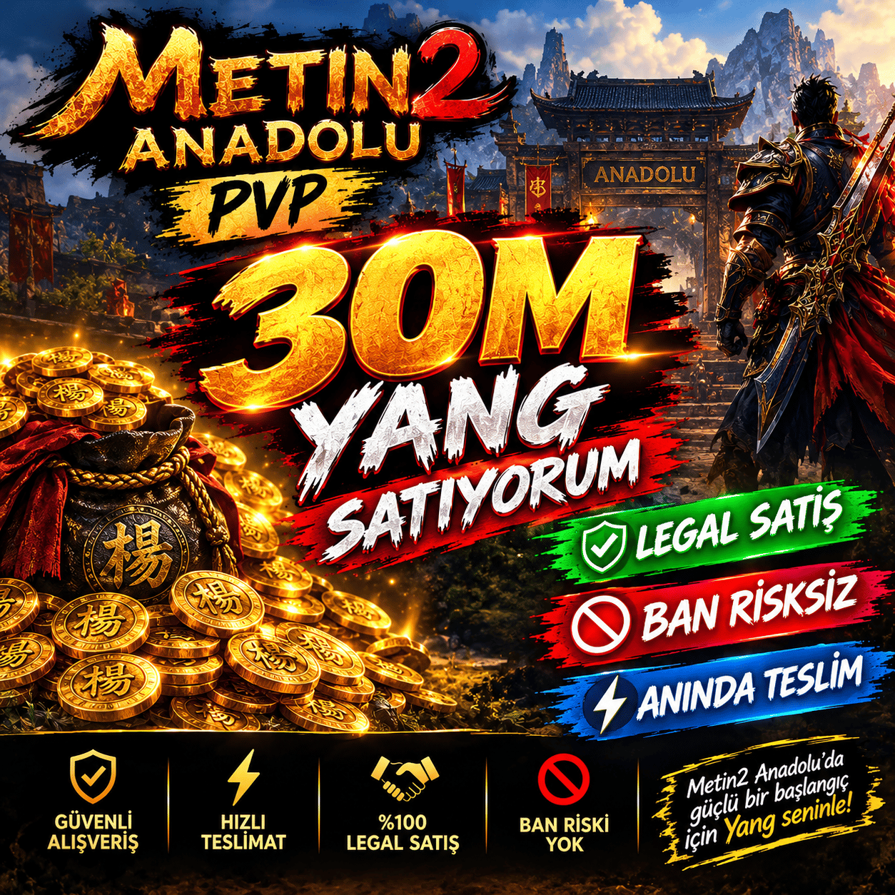 30M YANG BAN RİSKSİZ LEGAL SATIŞ ANINDA HIZLI TESLİM