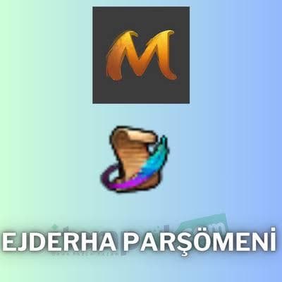 20 ADET EJDERHA PARŞOMENİ +10 BAŞARI ŞANSLI
