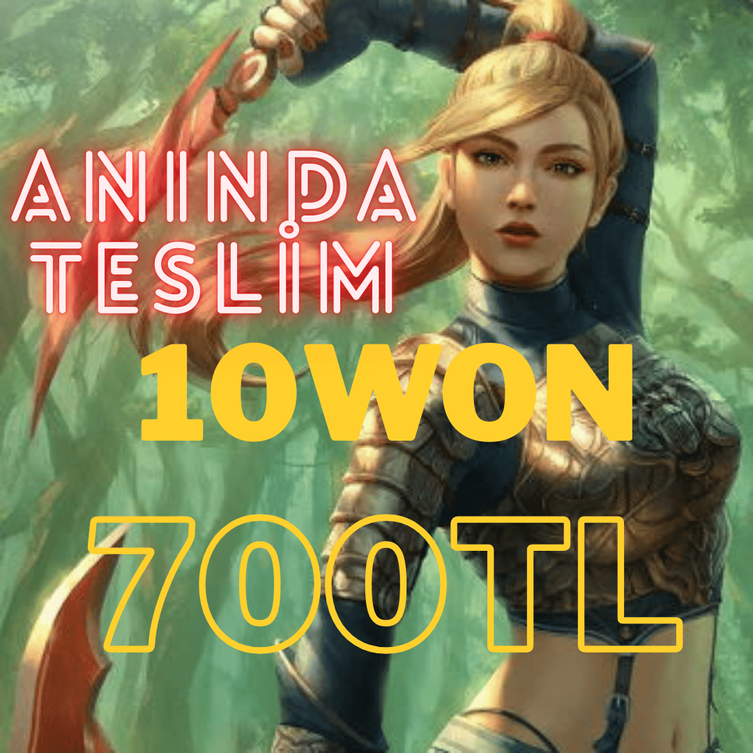 10WON 700TL 7/24 ANINDA TESLİM