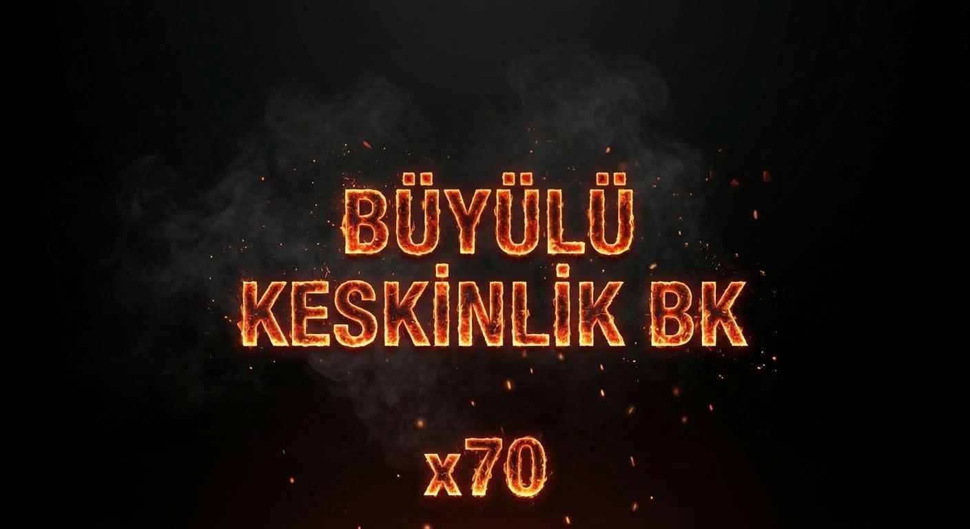 70 ADET KESKİNLİK BK