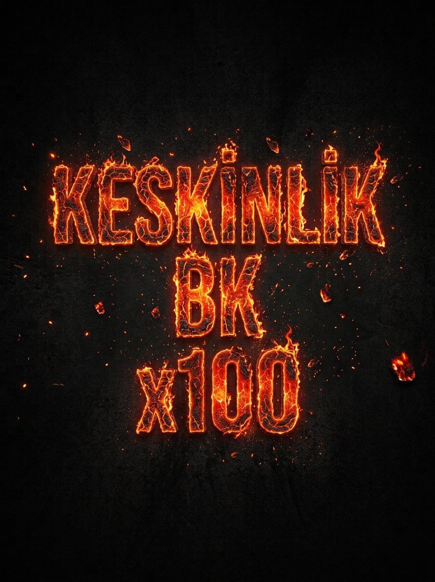 100 ADET KESKİNLİK BK SMS SONRASI ANINDA TESLİM