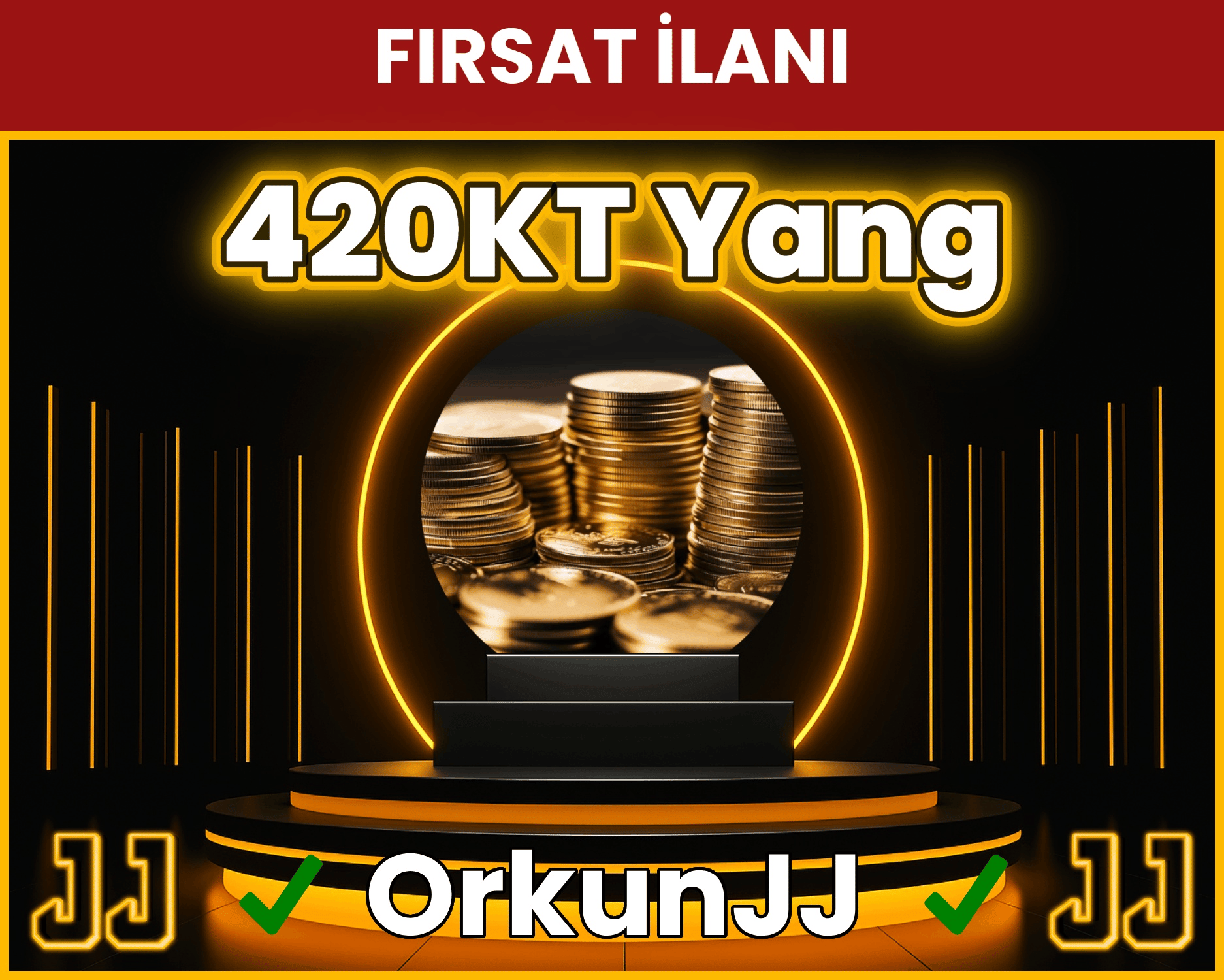 420 KT Yang Anında Teslim