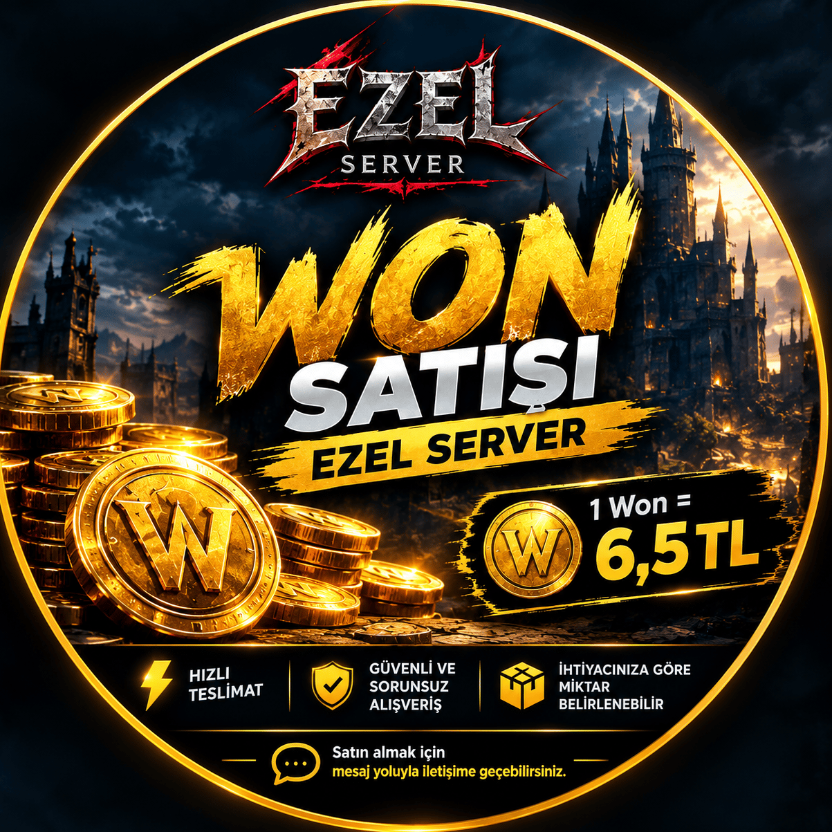 🪙 WON SATIŞI – EZEL SERVER ⚡ Birim fiyat: 6,5 TL