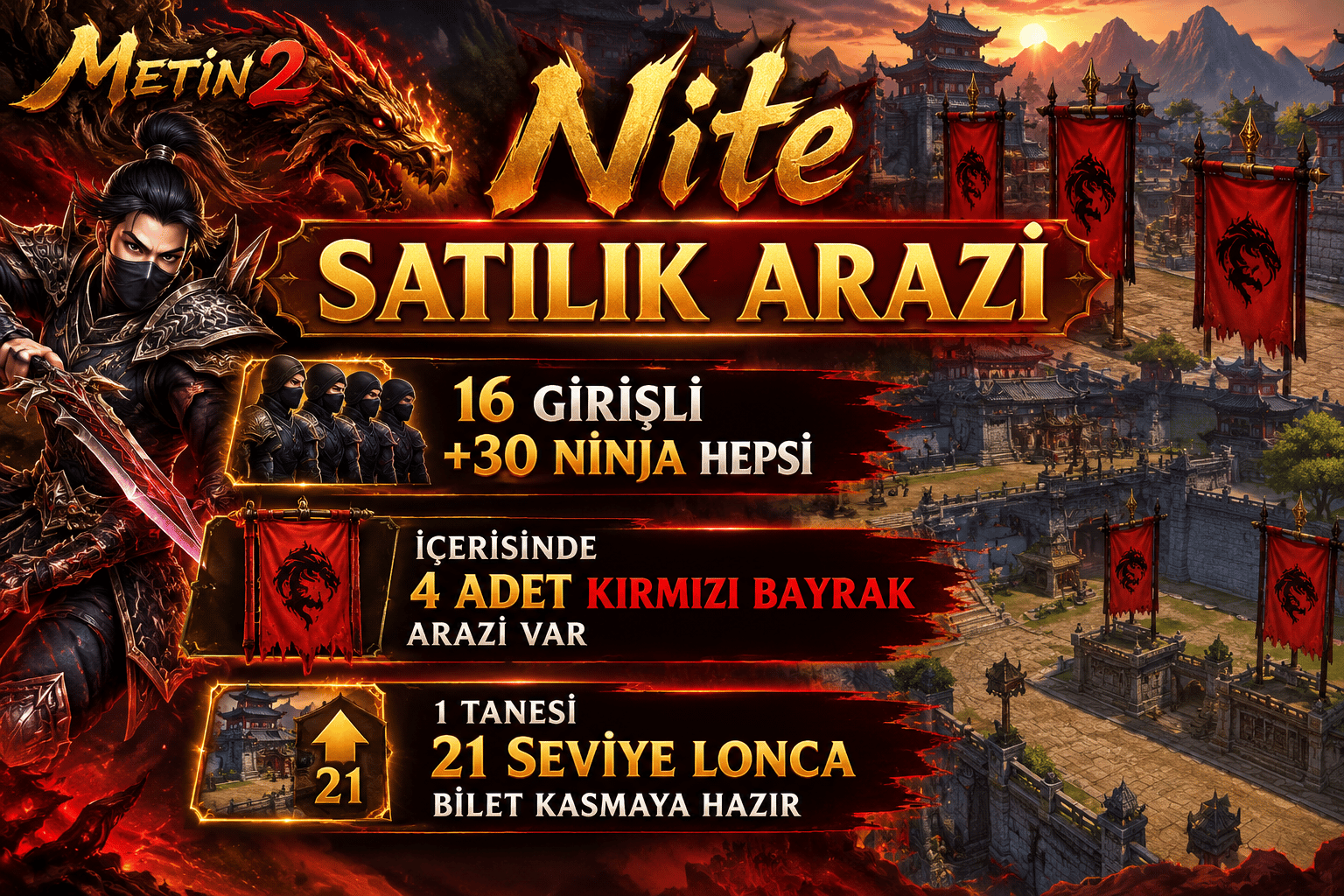 Nite Arazi 1 Mail  4 Arazi + 16 İd Ninja +30 Level