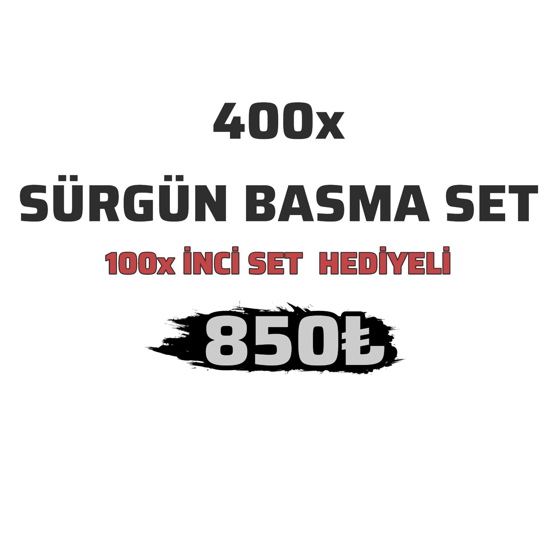 400x Sürgün Basma Set onlineyim