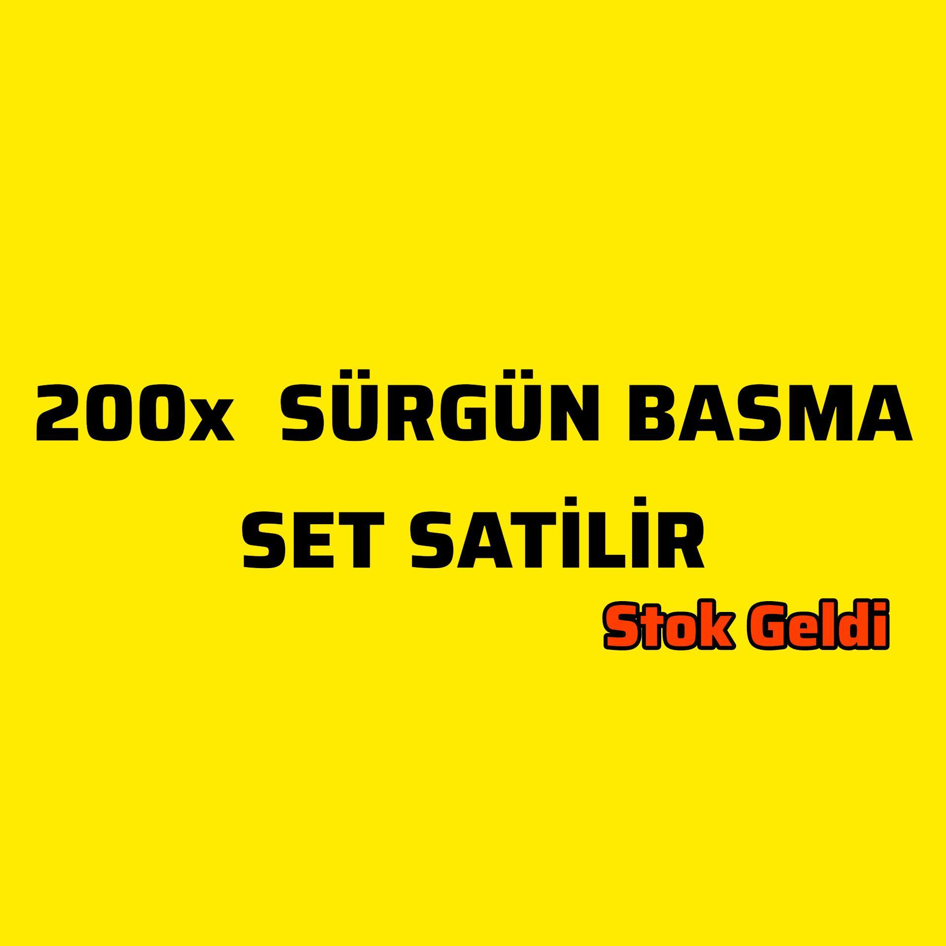 200x Sürgün Basma onlineyim