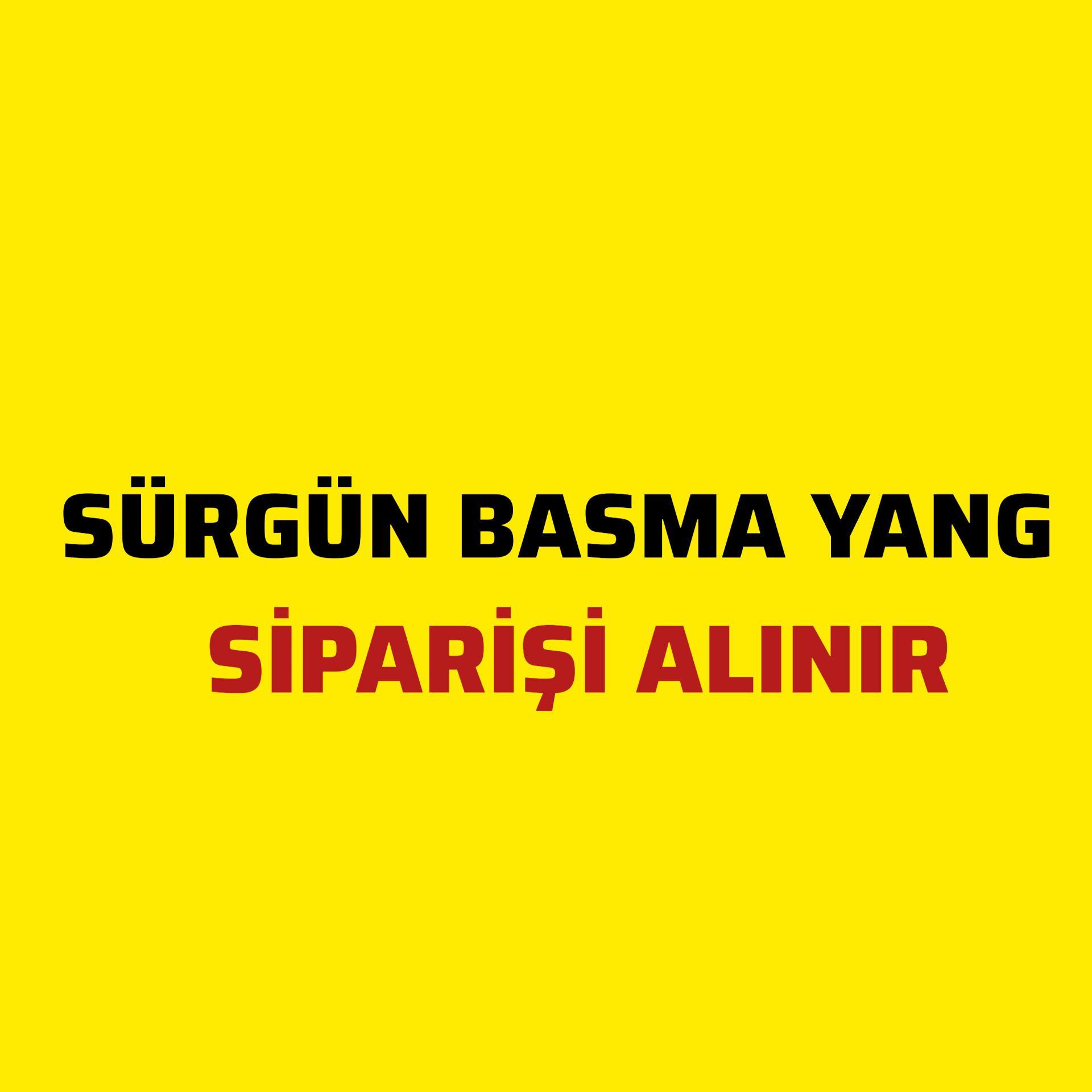 SİPARİŞ ALİNİR YARİNA