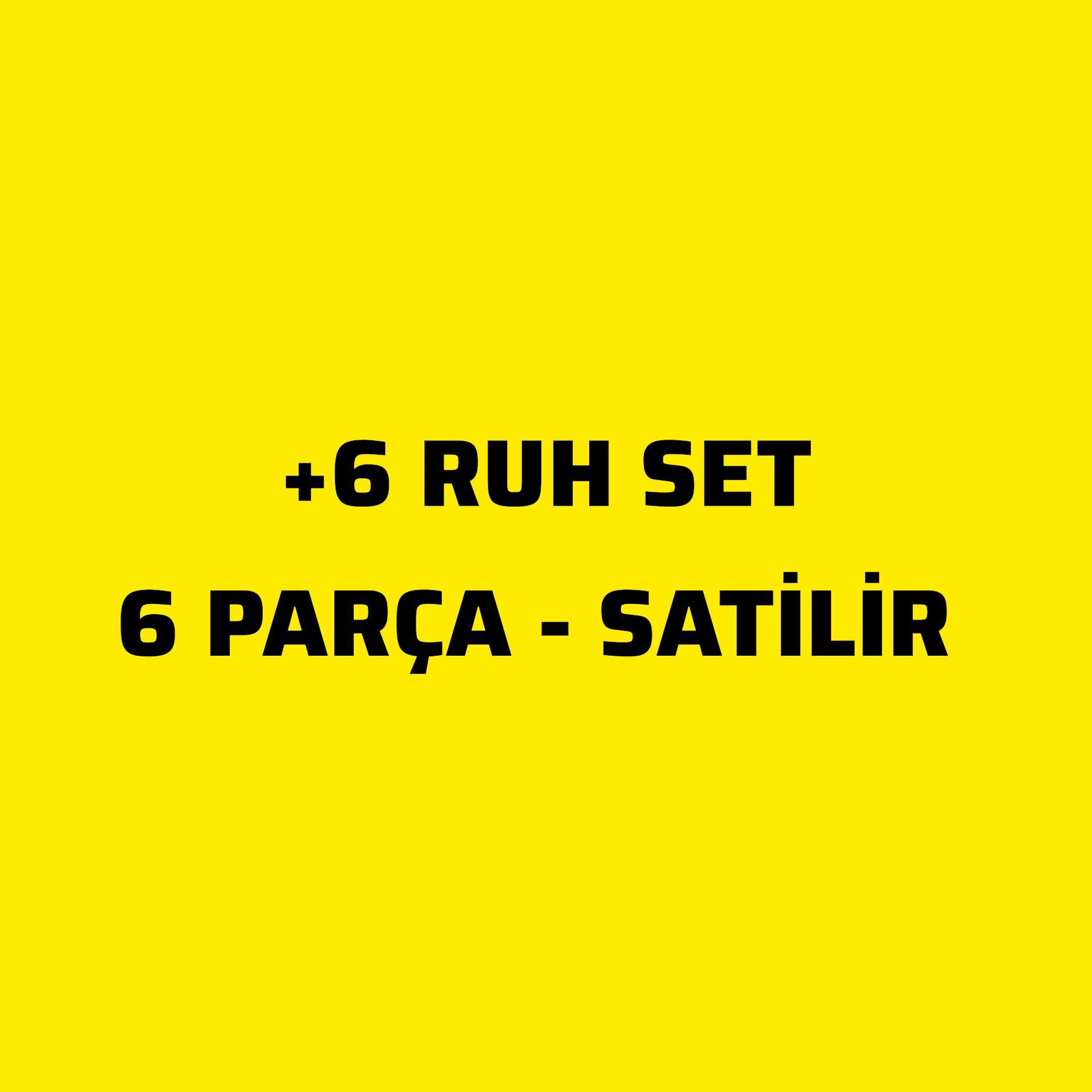 +6 Ruh SET 6 PARCA SATİLİR